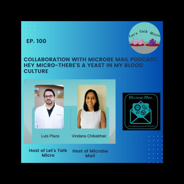 100: Collaboration with Microbe Mail podcast: Hey Micro-There's a yeast in my culture - podcast episode cover