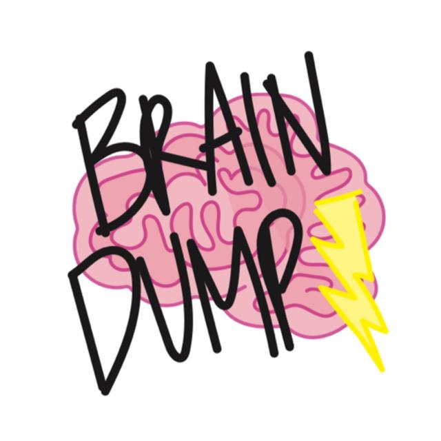 Brain Dump Week 7: Spring Break, Projects, and Personality Types - podcast episode cover
