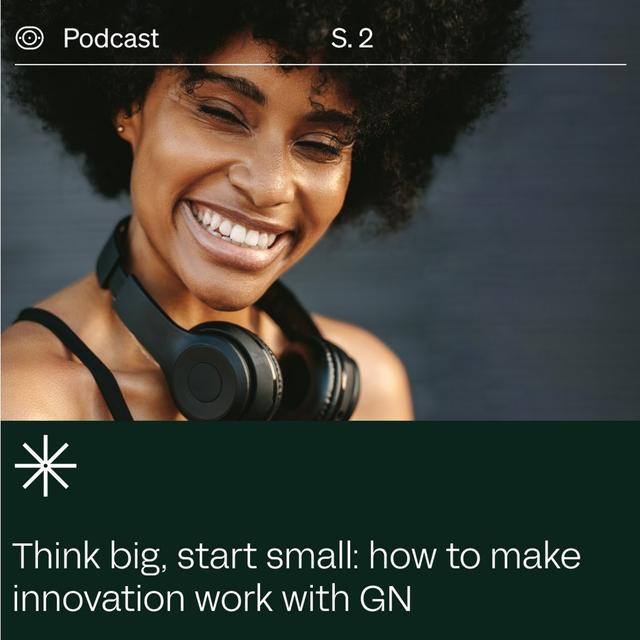 Transformation Stories: Think Big, Start Small: How to make innovation work - podcast episode cover