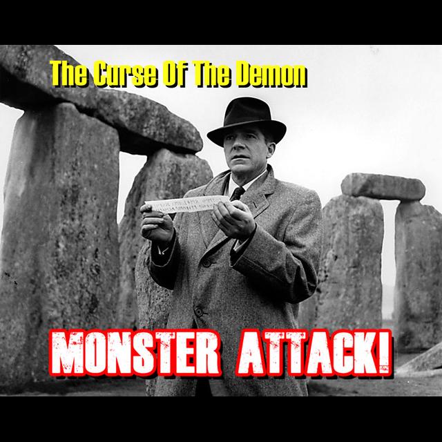 The Curse Of The Demon | Monster Attack Ep.103 - podcast episode cover