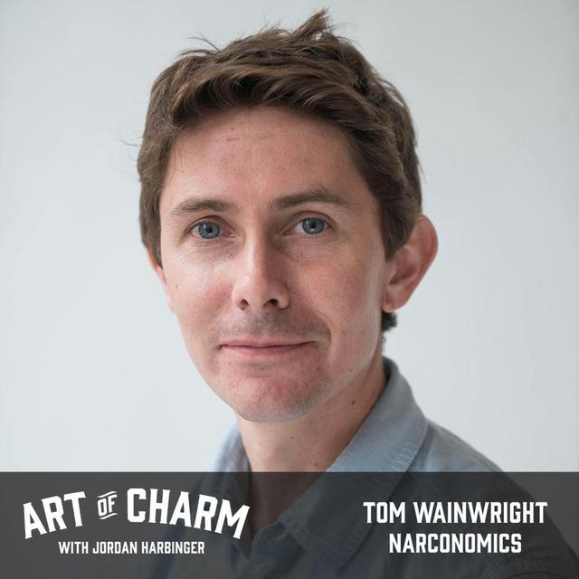 568: Tom Wainwright | Narconomics - podcast episode cover