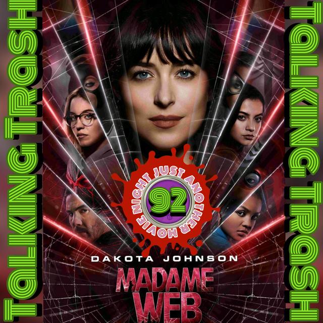 Talking Trash Episode 92: Madame Web - podcast episode cover