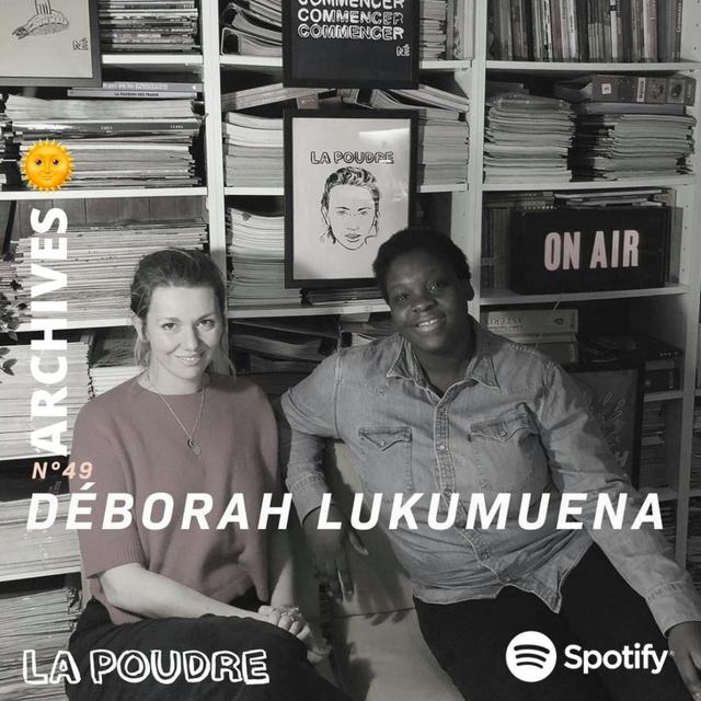 (ARCHIVES) Épisode 49 - Déborah Lukumuena - podcast episode cover