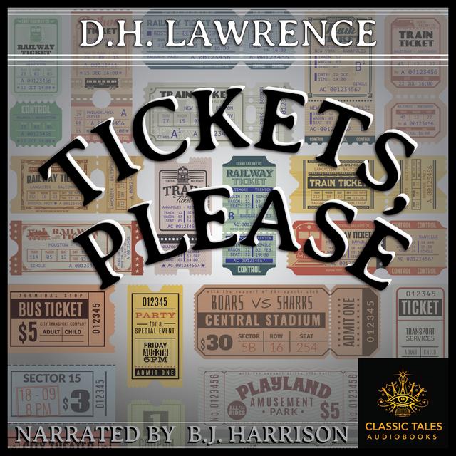 Ep. 846, Tickets, Please, by D.H. Lawrence - podcast episode cover