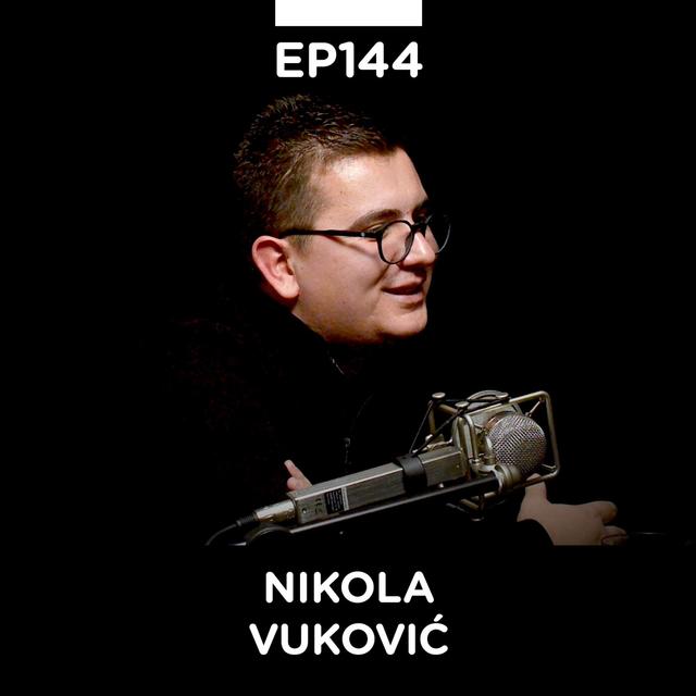 EP 144: Nikola Vuković, kreativac, Evoke, edukativni centar Učiteljica - Pojačalo podcast - podcast episode cover