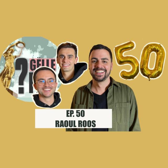 Raoul Roos interviewt eis - GËLLE FRO EP. 50 - podcast episode cover