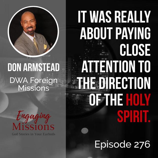 God Does Amazing Things When We Trust and Obey, with Don Armstead – EM276 - podcast episode cover