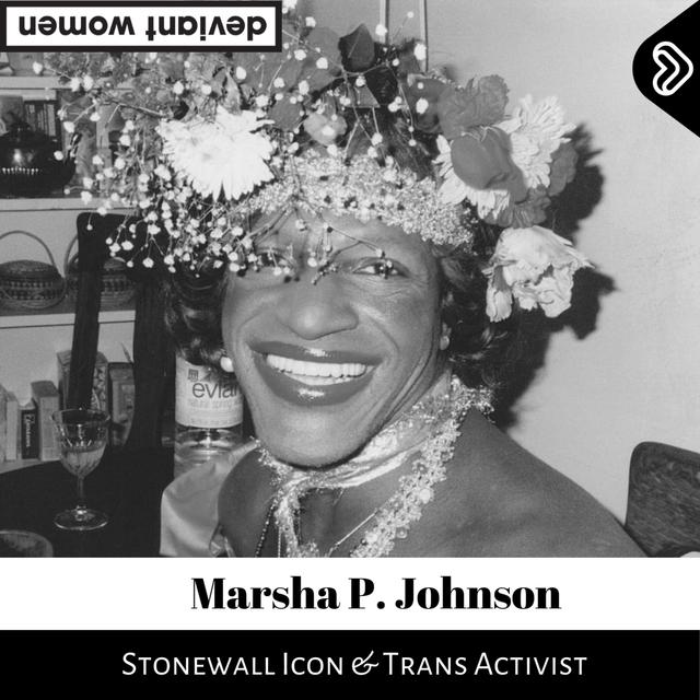 Marsha P. Johnson - podcast episode cover