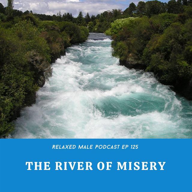 The River of Misery - podcast episode cover