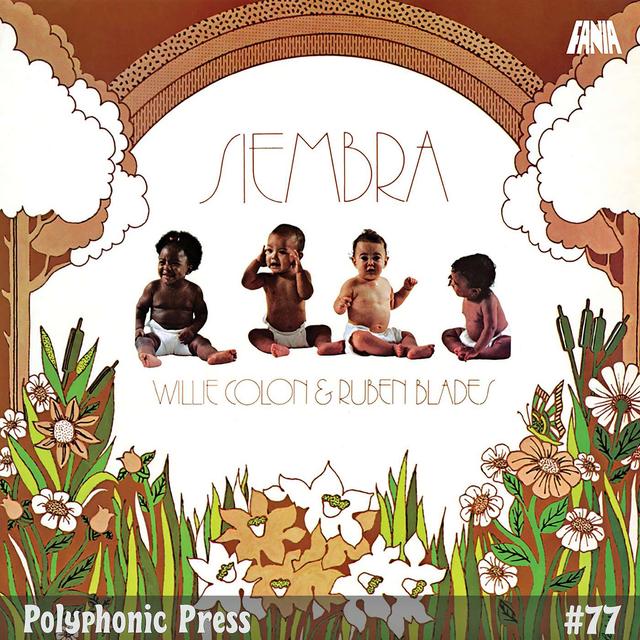 Siembra Willie by Colón & Rubén Blades - Ep. 77 - podcast episode cover