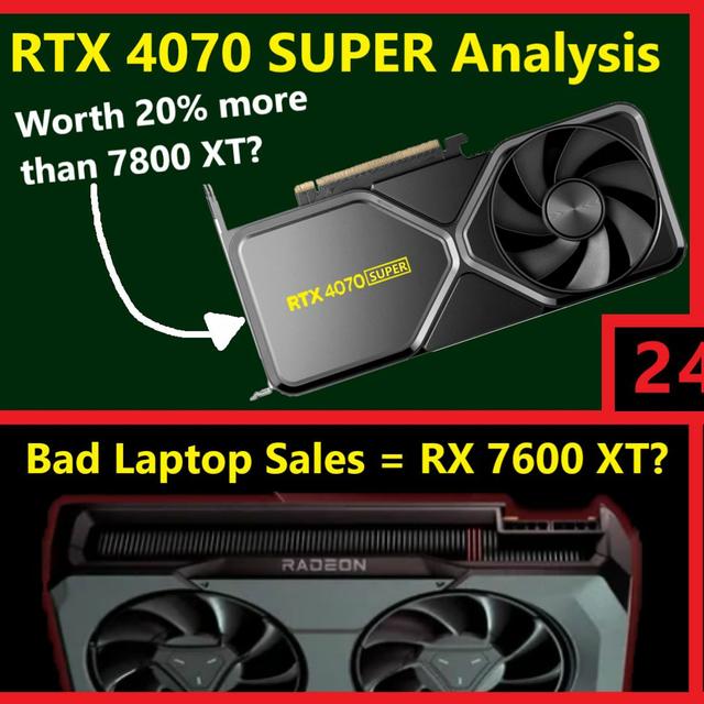 240. Nvidia RTX 4070 SUPER, Intel i9-14900KS Drama, RX 7600 XT 16GB, AMD R7 8700G - podcast episode cover