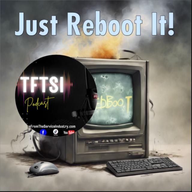 Just Reboot It! - podcast episode cover