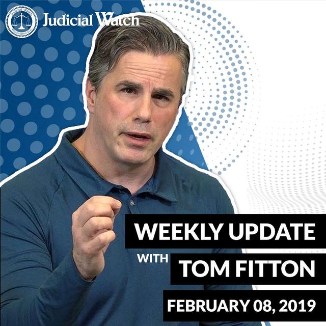 Tom Fitton's Weekly Update -- February 08, 2019 - podcast episode cover