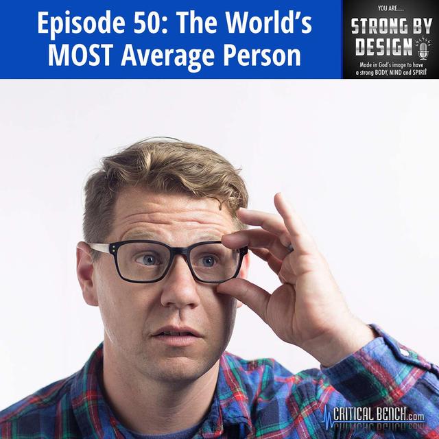 Ep 50 The World's MOST Average Person with Dustin Nickerson - podcast episode cover