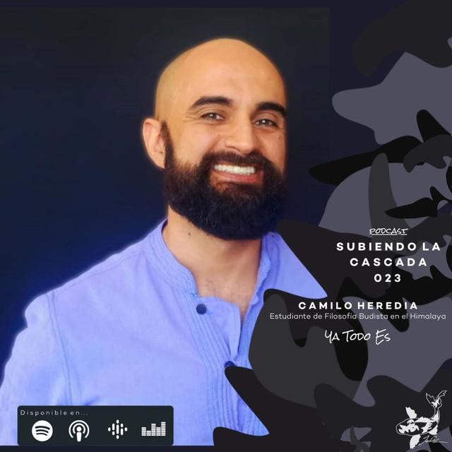 003 - Ya Todo Es con Camilo Heredia - podcast episode cover