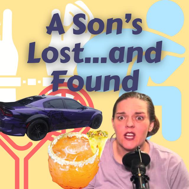 A Son's Lost...and Found - podcast episode cover