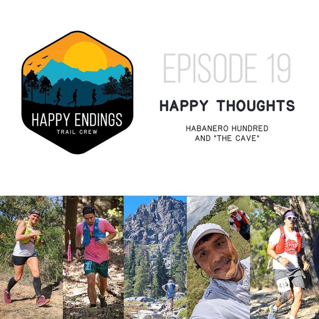 Happy Thoughts: Habanero Hundred & "The Cave" - podcast episode cover