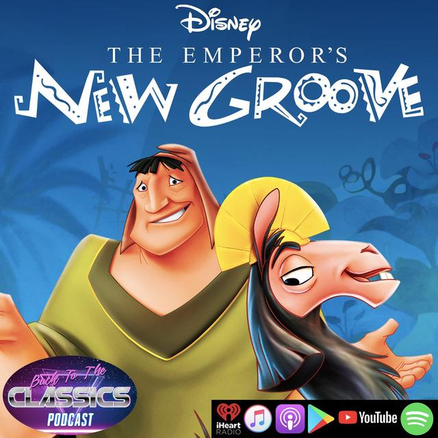 Back to The Emperor's New Groove - podcast episode cover
