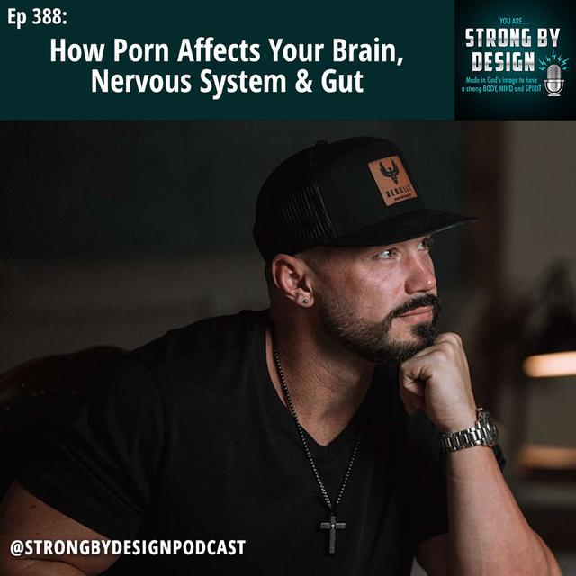 Ep 388 How Porn Affects Your Brain, Nervous System & Gut ft. Frank Rich - podcast episode cover