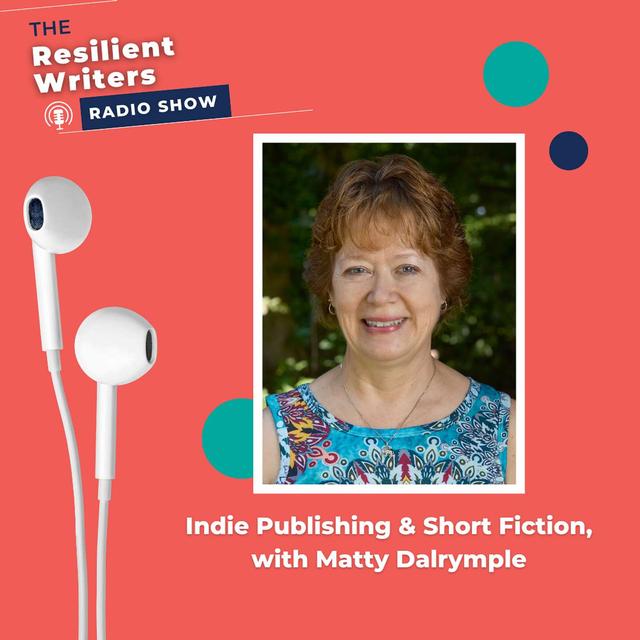 Indie Publishing & Short Fiction, with Matty Dalrymple - podcast episode cover