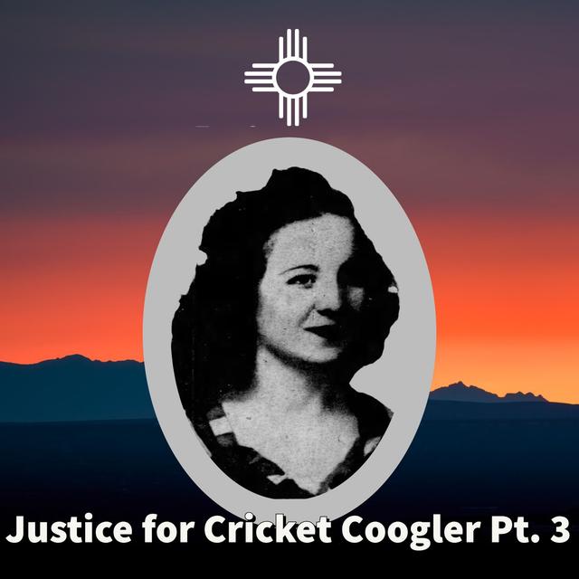 Justice for Cricket Coogler pt 3 - podcast episode cover