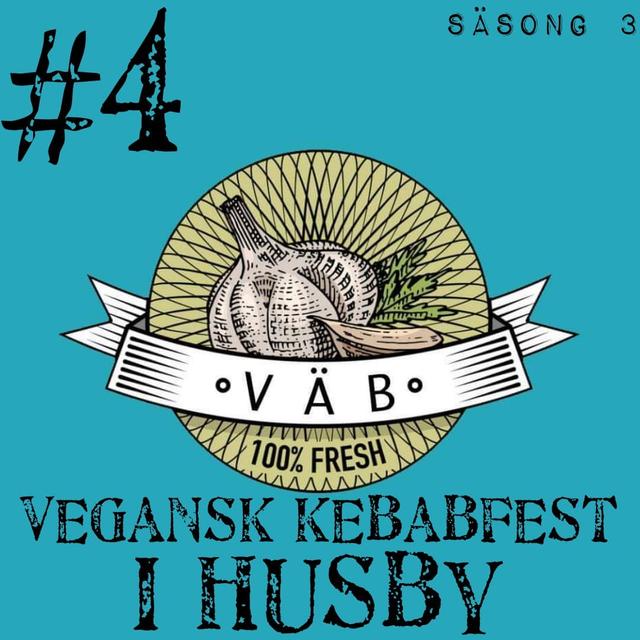 Vegansk kebabfest i Husby - podcast episode cover