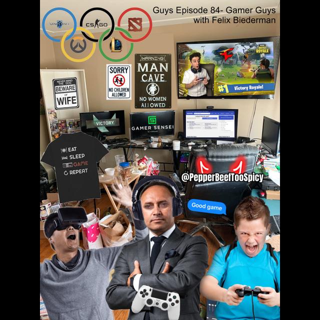 Guys: Episode 84 -Esports Guys with Felix Biederman - podcast episode cover