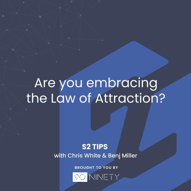 S2 Tips: The Law of Attraction - podcast episode cover