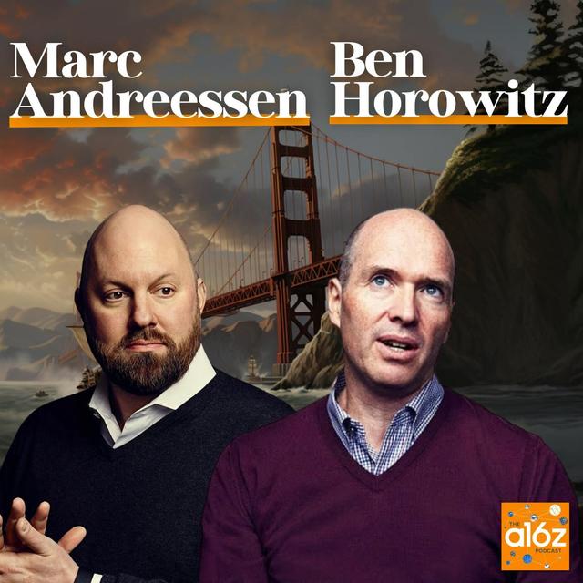 From The a16z Podcast: “Marc Andreessen on Building Netscape & the Birth of the Browser” - podcast episode cover