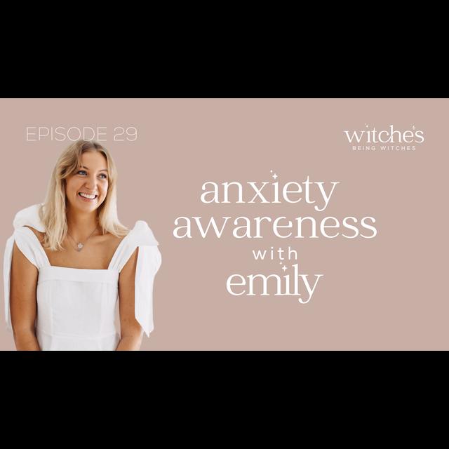 29. Anxiety Awareness - podcast episode cover