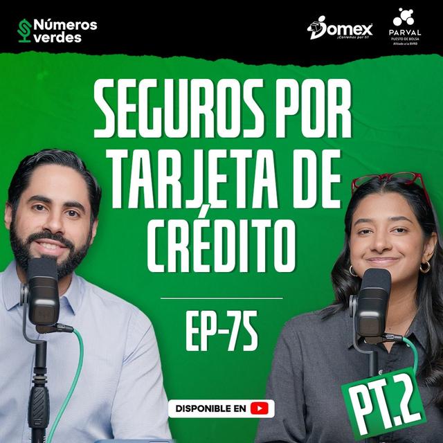 EP 75: ¿Qué SEGUROS ofrece mi TARJETA DE CRÉDITO? - podcast episode cover
