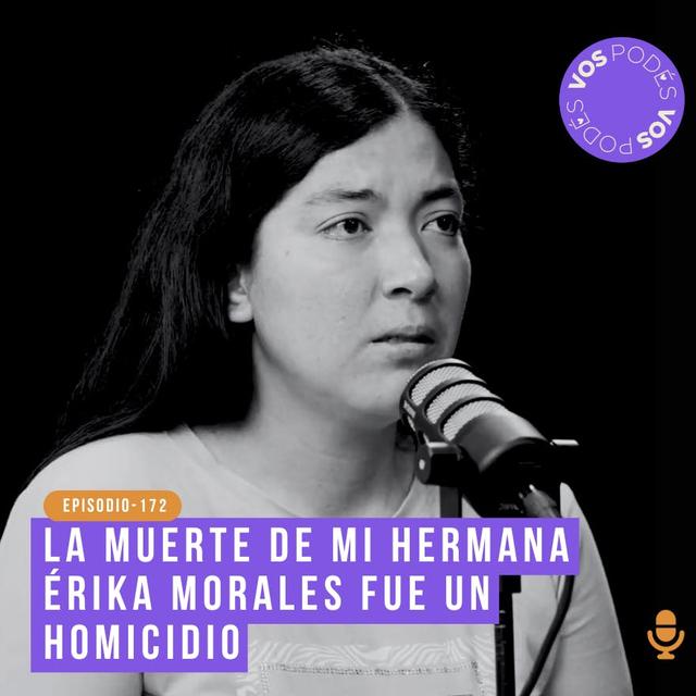 La muerte de mi hermana Érika Morales fue un homicidio: Invitada - Tatiana Morales - podcast episode cover