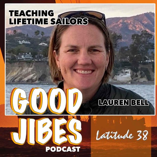 Lauren Bell on Teaching Lifetime Sailors - podcast episode cover