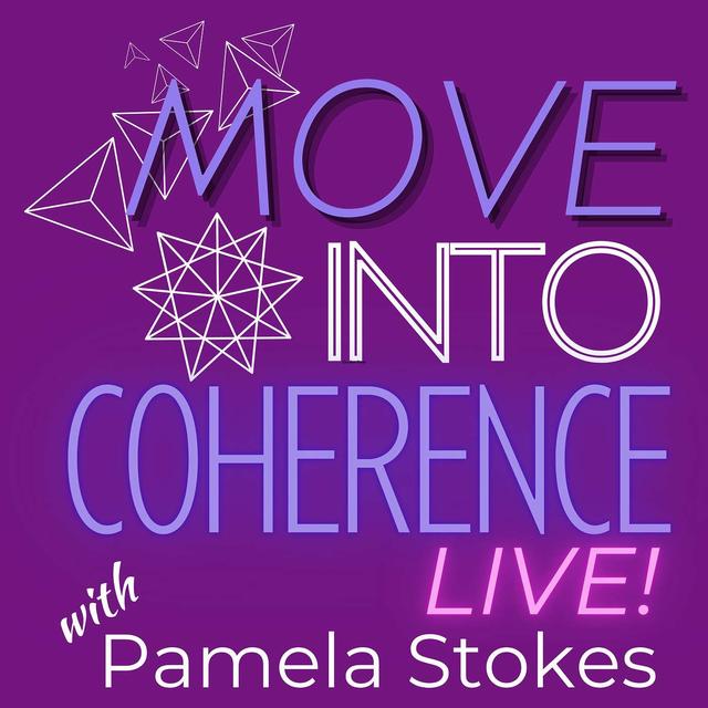 Move Into Coherence LIVE 1-7-24 - podcast episode cover