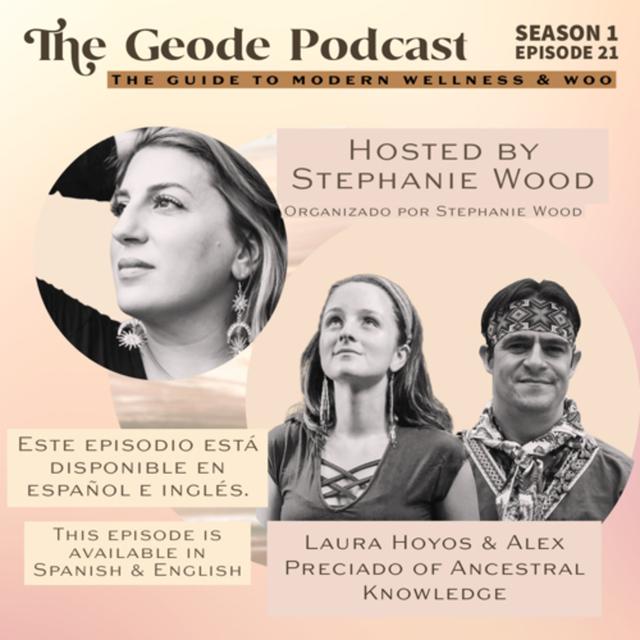 Ancestral Knowledge/Conocimiento ancestral con Laura Hoyos y Alex Preciado - podcast episode cover
