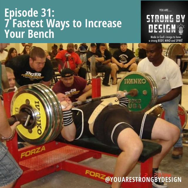 Ep 31 Seven Fastest Ways to Increase Your Bench w/ Mike Westerdal - podcast episode cover