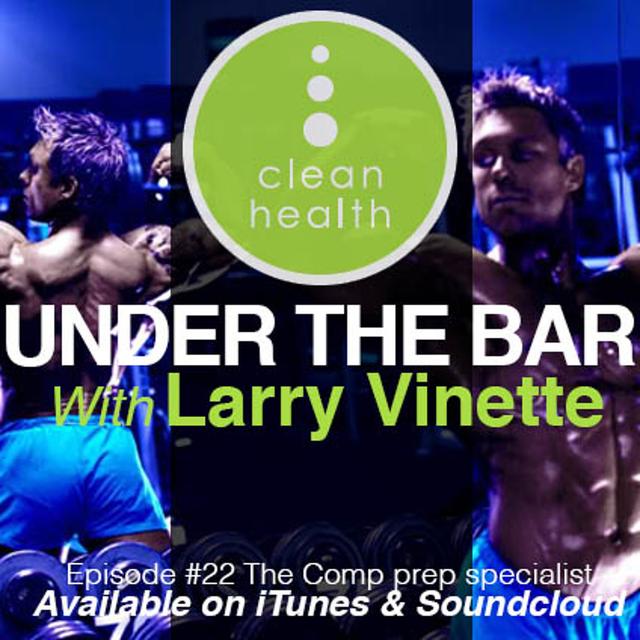Larry Vinette - Special Guest on Episode 21 of Under The Bar Podcast - podcast episode cover