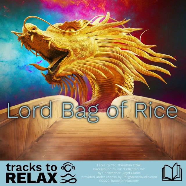 Lord Bag Of Rice - A Bedtime Story - podcast episode cover