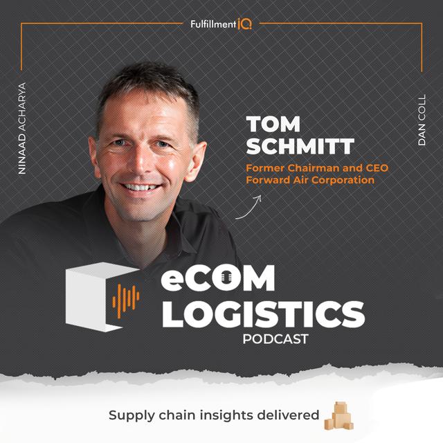 Tom Schmitt Blueprint for Excellence in Logistics - podcast episode cover