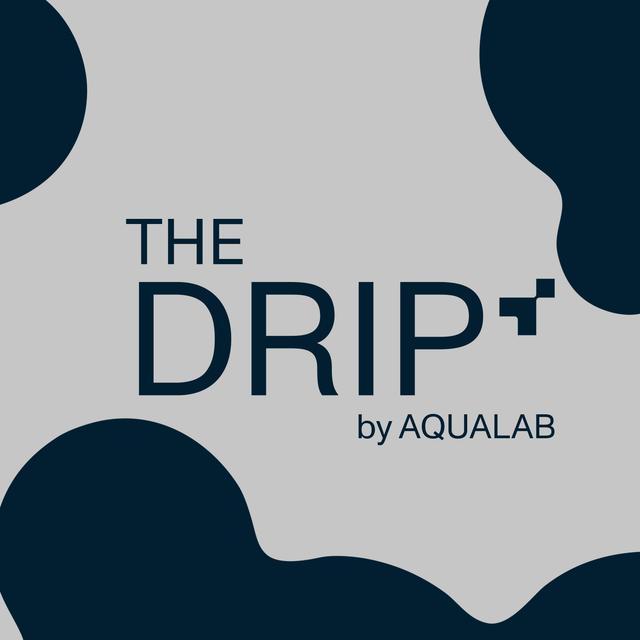 The Drip by AQUALAB: AI Innovations in Food with Ravi Karkara and Vinay Indraganti - podcast episode cover