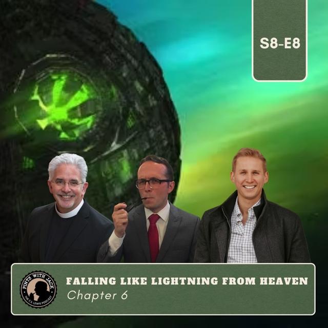 S8E8 – Perelandra – Chapter 6: "Falling Like Lightning From Heaven" - podcast episode cover