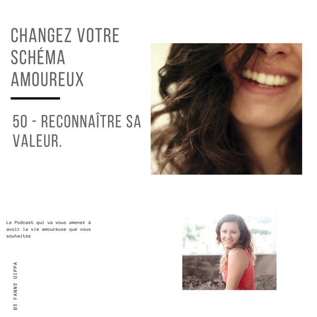 50 - Reconnaître sa valeur. - podcast episode cover