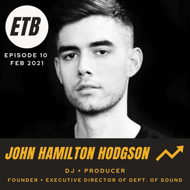 No. 10 -- JOHN HAMILTON | DJ + Producer + Dept. of Sound - podcast episode cover