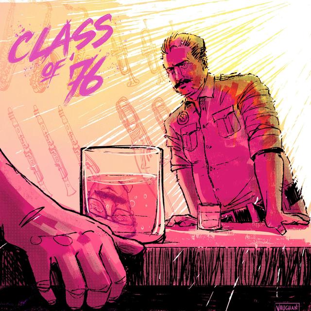Class of '76 - Part Two - podcast episode cover
