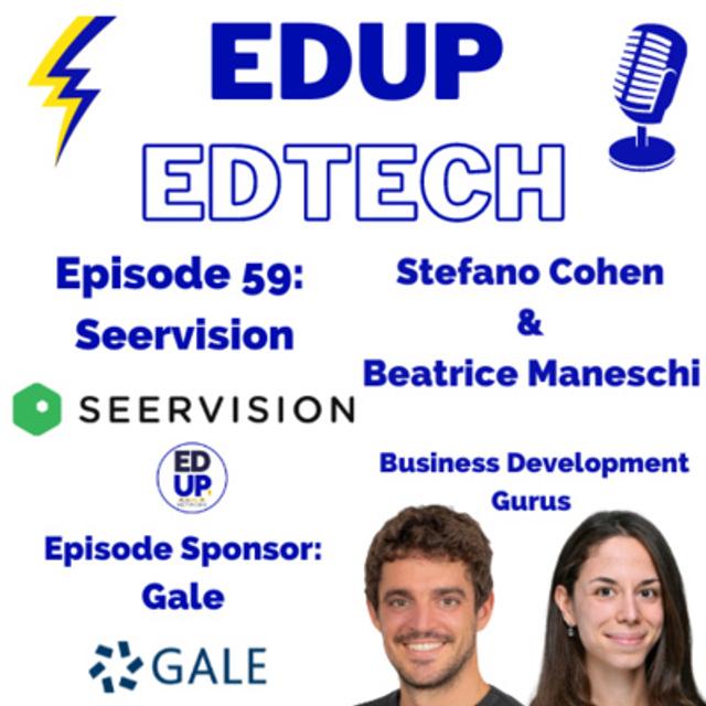 59: Cutting Edge Automation and Providing Engaging Videos for ALL Learners, Stefano Cohen & Beatrice Maneschi, Business Development at Seervision - podcast episode cover