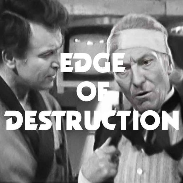 Edge of Destruction - podcast episode cover