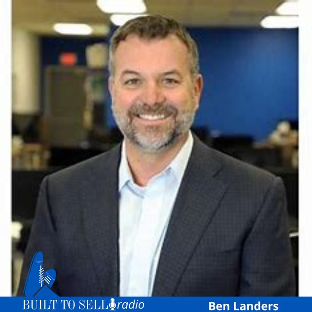 Ep 476 Exit Story: How Ben Landers Avoided an Earn-Out in His 8-Figure Sale of Blue Corona - podcast episode cover