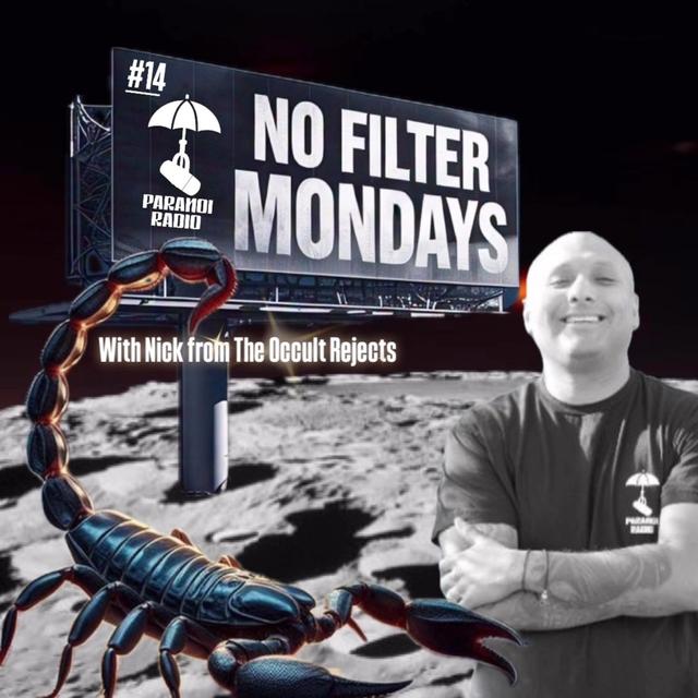 NO FILTER MONDAYS #14! w/ Nick from The Occult Rejects & Trebles Garcia - podcast episode cover