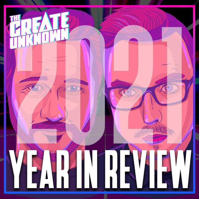 Reflecting on 250 Hours of The Create Unknown - podcast episode cover