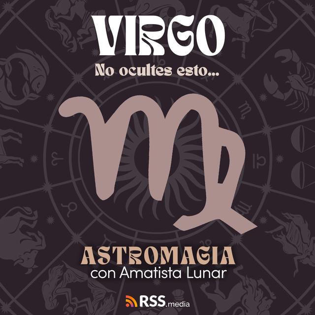 Virgo - No ocultes esto... - podcast episode cover